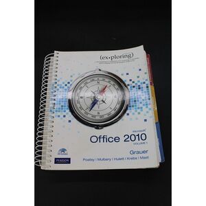 EXPLORING MICROSOFT OFFICE 2010, VOL. 1 (BOOK & CD) By Robert T. Grauer